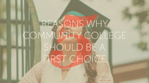 community college should be a first choice