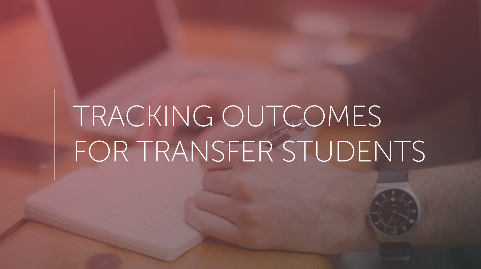 tracking outcomes for transfer students
